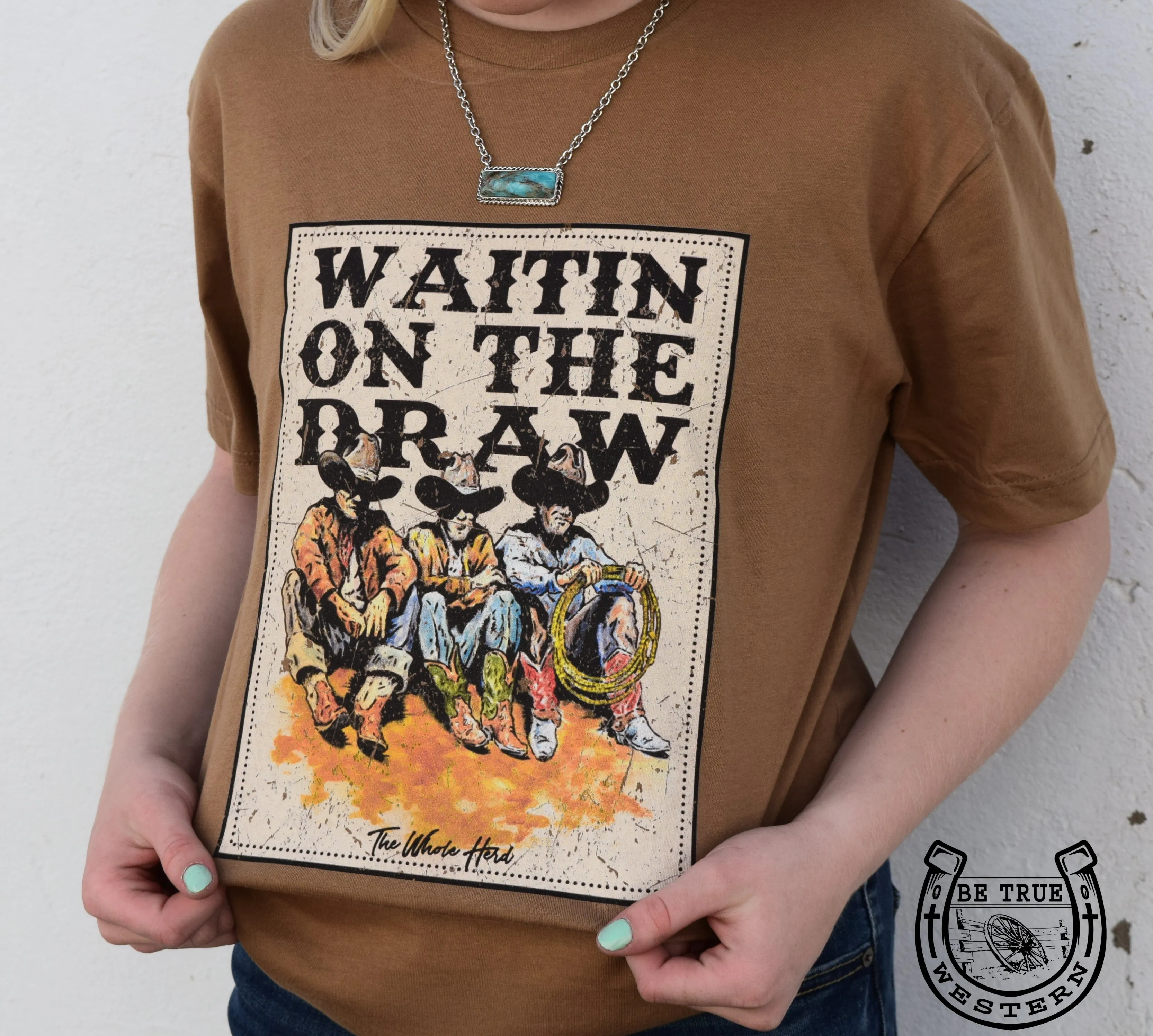 The Waitin On the Draw Graphic Tee These Boots Were Made For Walking